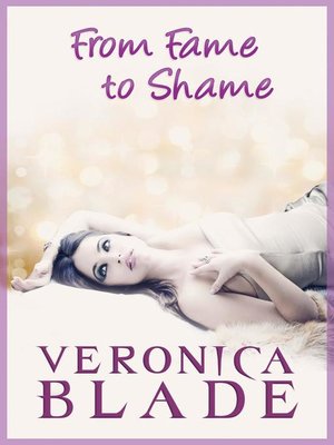 cover image of From Fame to Shame